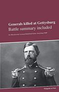 Generals Killed at Gettysburg: Battle Summary Included (en Inglés)