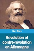 Révolution et Contre-Révolution en Allemagne de Karl Marx(Salim Bouzekouk) (en Francés)