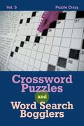Crossword Puzzles And Word Search Bogglers Vol. 5 (en Inglés)