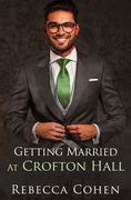 Getting Married at Crofton Hall (en Inglés)
