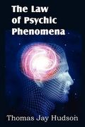 the law of psychic phenomena (en Inglés)