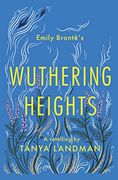 Wuthering Heights: A Retelling (en Inglés)