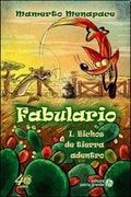 Fabulario 01 Bichos De Tierra Adentr