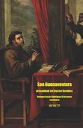 San Buenaventura. Actualidad del Doctor Seráfico