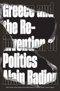 Greece and the Reinvention of Politics (en Inglés)