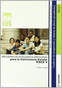 Piece. Programa de Inteligencia Emocional Para la Convivencia Escolar v