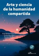 ARTE Y CIENCIA DE LA HUMANIDAD COMPARTIDA (en Castellano)
