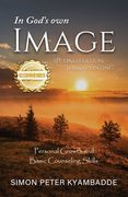 In God's own Image: Personal Growth and Basic Counseling Skills (en Inglés)