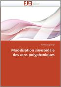 Modelisation Sinusoidale Des Sons Polyphoniques