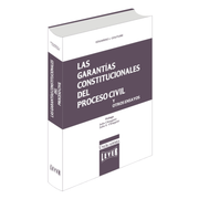 Las garantías constitucionales del proceso civil y otros ensayos (in Spanish)