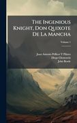 The Ingenious Knight, don Quixote de la Mancha (en Inglés)