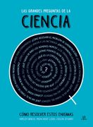 Las Grandes Preguntas de la Ciencia (in Spanish)