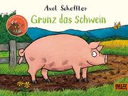 Grunz das Schwein: Vierfarbiges Pappbilderbuch (in German)
