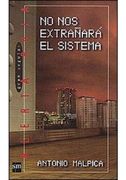 No nos Extranara el Sistema