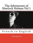 The Adventures of Sherlock Holmes Vol.1: French to English (en Inglés)