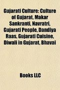 gujarati culture: culture of gujarat, makar sankranti, gujarati cinema, gujarati people, navratri, gujarati cuisine, dandiya raas