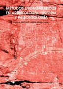 Métodos Cronométricos en Arqueología, Prehistoria y Paleontología (in Spanish)