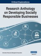 Research Anthology on Developing Socially Responsible Businesses, VOL 4 (en Inglés)