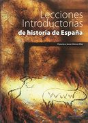 Lecciones introductorias de historia de España