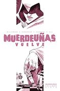 Muerdeuñas 7: Muerdeuñas Vuelve