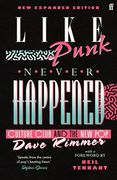 Like Punk Never Happened (en Inglés)