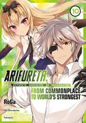 Arifureta: From Commonplace to World's Strongest (Manga) Vol. 10 (en Inglés)