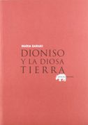 Dioniso y la Diosa Tierra - Maria Daraki - Abada Editores