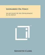 leonardo da vinci: an account of his development as an artist