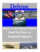 Report of the Defense Science Board Task Force on Unexploded Ordnance (en Inglés)