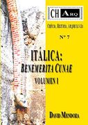Charq 7: Italica Benemerita Cunae, Volumen i