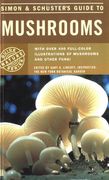 simon and schuster´s guide to mushrooms (en Inglés)
