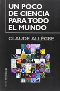 Un poco de ciencia para todo el mundo
