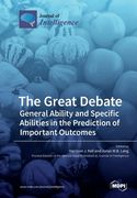 The Great Debate: General Ability and Specific Abilities in the Prediction of Important Outcomes (en Inglés)