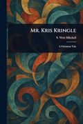 Mr. Kris Kringle (en Inglés)