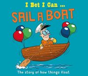 I bet i Can: Sail a Boat