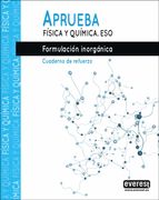 Aprueba Física y Química. Formulación Inorgánica.