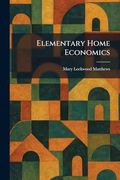 Elementary Home Economics (en Inglés)
