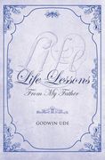 life lessons from my father (en Inglés)