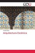 Arquitectura Escénica (in Spanish)