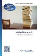 Michel Foucault: The Great French Thinker