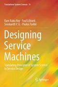 Designing Service Machines: Translating Principles of System Science to Service Design (en Inglés)