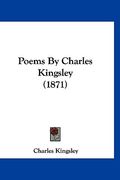 poems by charles kingsley (1871)