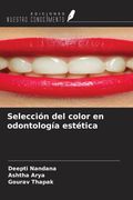 Selección del color en odontología estética (in Spanish)