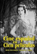 Cine Español en Cien Peliculas