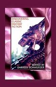 discovering classic fantasy fiction: essays on the antecedents of fantastic literature