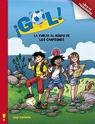Gol. La Vuelta Al Mundo De Los Campeones