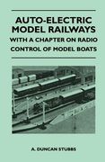 auto-electric model railways - with a chapter on radio control of model boats (en Inglés)