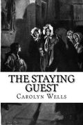The Staying Guest: Illustrated