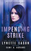 Impending Strike (en Inglés)
