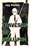 A Travessia de Benjamim (en Portugués)